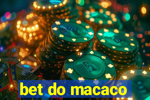 bet do macaco